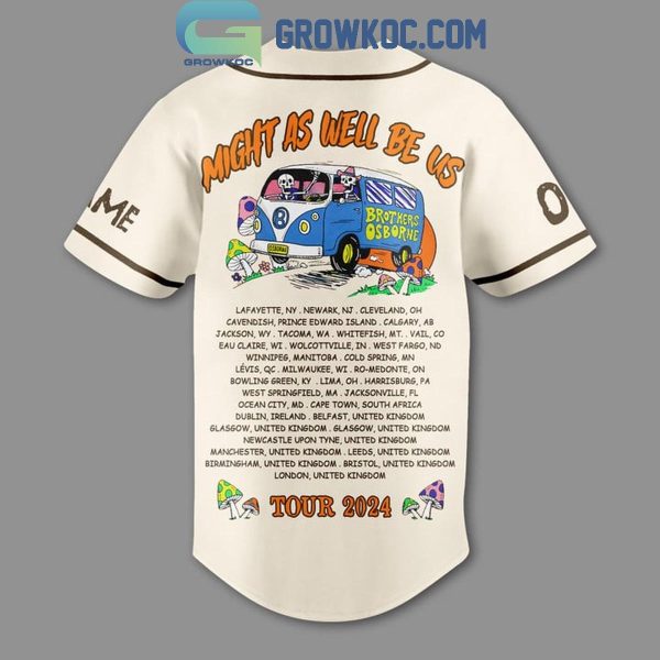 Brothers Osborne Might As Well Be Us Tour 2024 Personalized Baseball Jersey