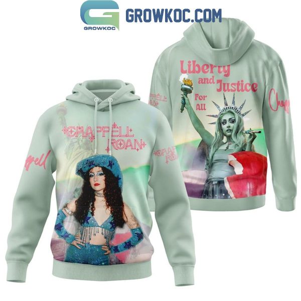Chappell Roan Liberty And Justice For All Hoodie T-Shirt