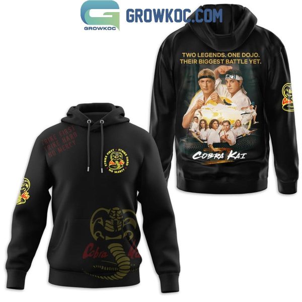 Cobra Kai Two Legends One Dojo Their Biggest Battle Yet Hoodie T Shirt