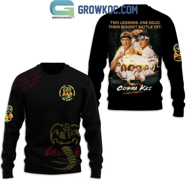 Cobra Kai Two Legends One Dojo Their Biggest Battle Yet Hoodie T Shirt