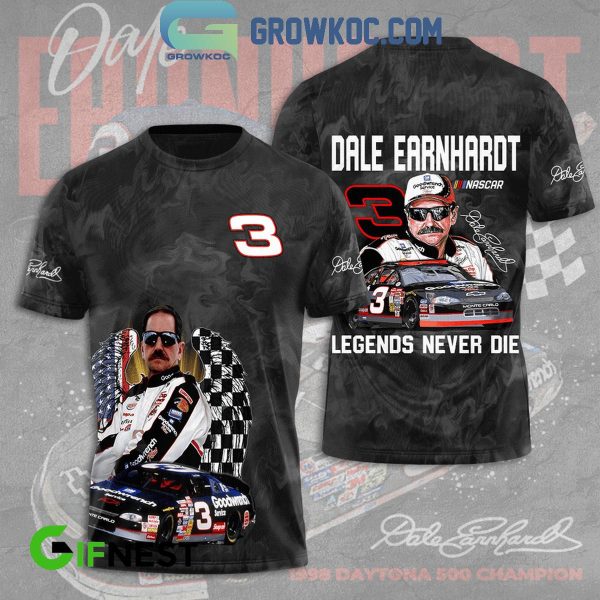 Dale Earnhardt NASCAR Legends Never Die Hoodie T Shirt
