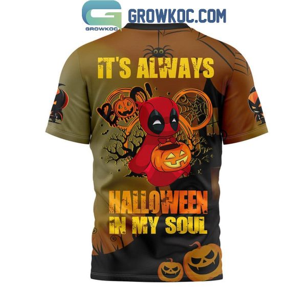 Deadpool 4 It’s Always Halloween In My Soul Happy Hoodie T-Shirt