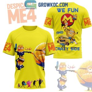 Despicable Me 4 We Fun And Crazy Side Fan Hoodie T-Shirt