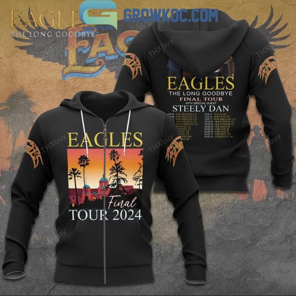 Eagles Final Tour In 2024 With The Long Goodbye Hoodie T Shirt