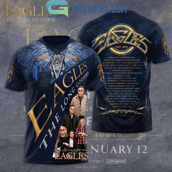 Eagles The Long Goodbye With New Show 2024 Hoodie T Shirt