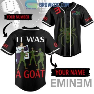 Eminem It Was A Goat Personalized Baseball Jersey