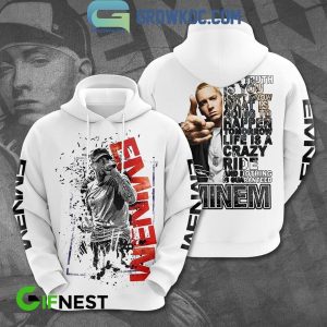 EminemLife Is A Crazy Ride And Nothing Guaranteed Hoodie T-Shirt