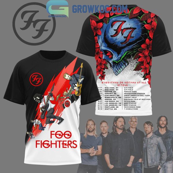 Foo Fighters Schedule Of Everything Or Nothing At All US Tour 2024 Hoodie T-Shirt