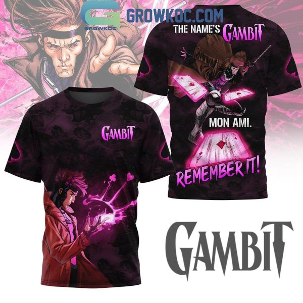 Gambit Mon Ami Remember It Hoodie T Shirt