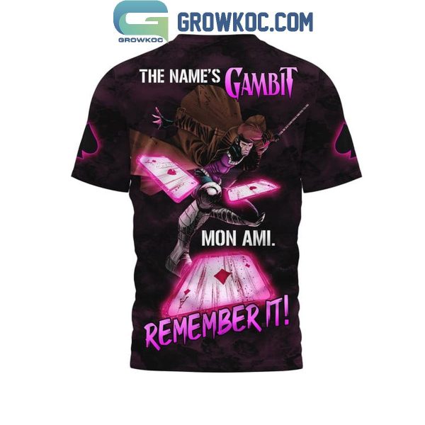 Gambit Mon Ami Remember It Hoodie T Shirt