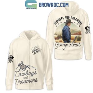 George Strait Cowboys And Dreamers Hoodie T Shirt