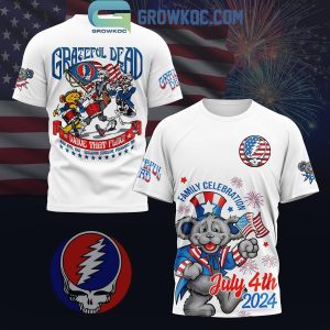 Grateful Dead Family Celebration 4th Of July 2024 Wave That Flag Fan Hoodie T-Shirt