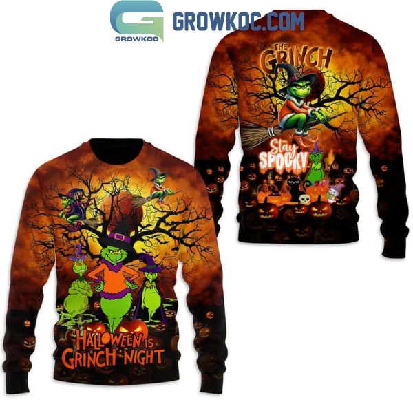 Grinch Halloween Is Grinch Night Hoodie T-Shirt