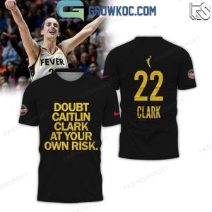 Indiana Fever Caitlin Clark 2024 Doubt At Your Own Risk Hoodie Shirt