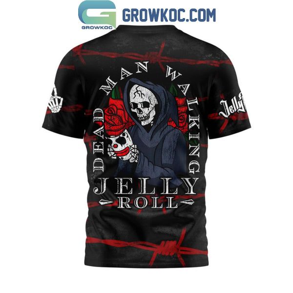 Jelly Roll Dead Man Walking Hoodie T Shirt