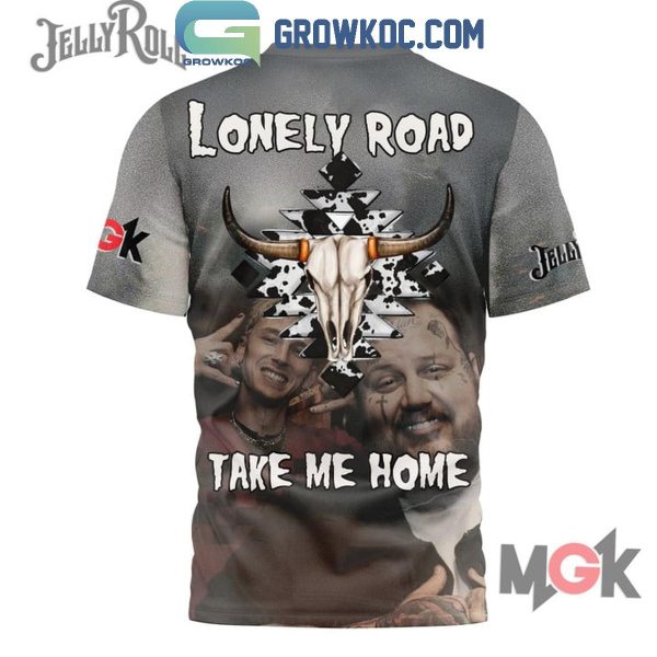 Jelly Roll MGK Lonely Road Take Me Home Hoodie T Shirt