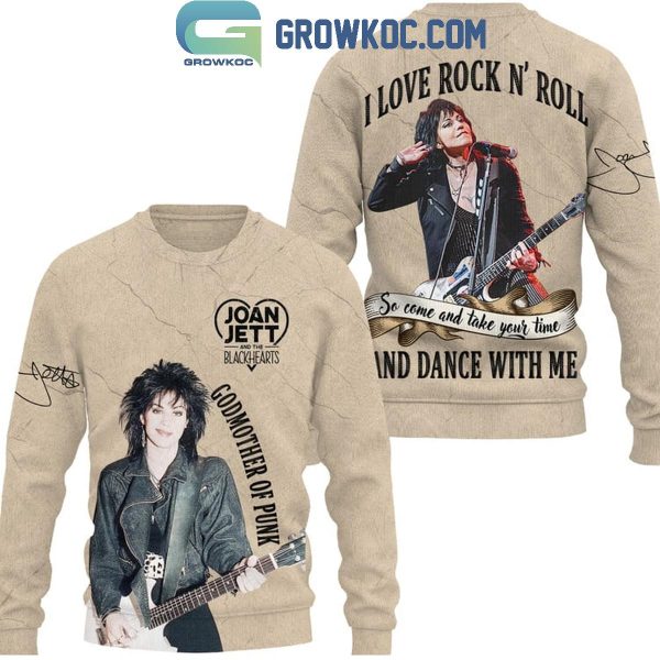 Joan Jett I Love Rock N’Roll And Dance With Me Hoodie T-Shirt