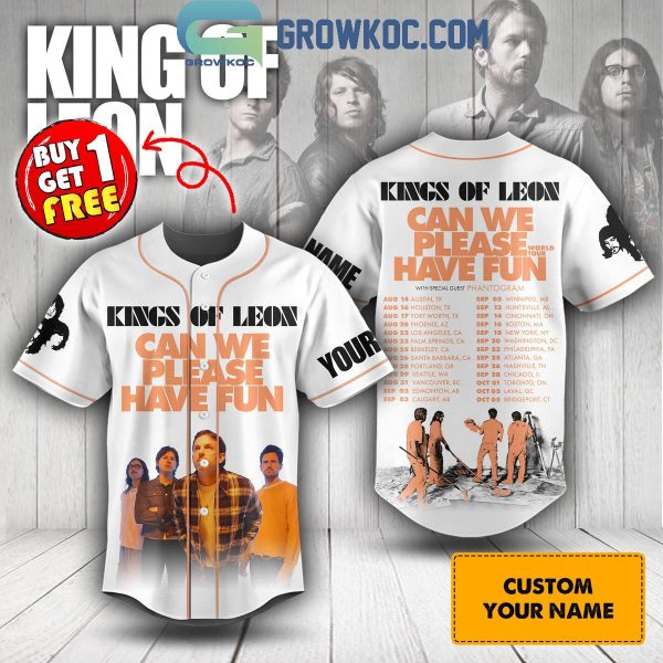 King Of Leon Can We Please Have Fun Personalized Baseball Jersey