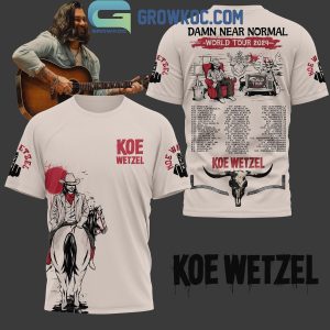 Koe Wetzel Damn Near Mormal World Tour 2024 Hoodie T Shirt