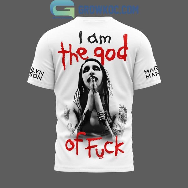 Marilyn Manson I Am The God Of Fuck Hoodie T Shirt