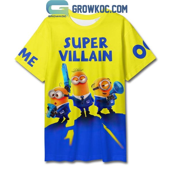 Minions Super Villian Be Your Best Self Personalized Hoodie Shirt