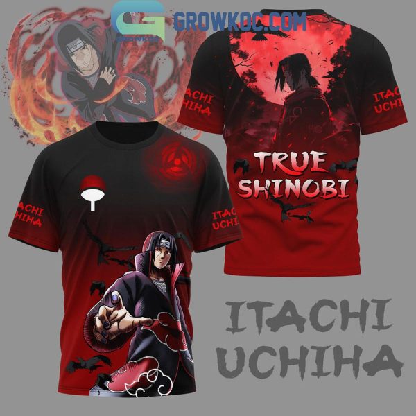 Naruto Itachi Uchiha True Shinobi Hoodie T-Shirt