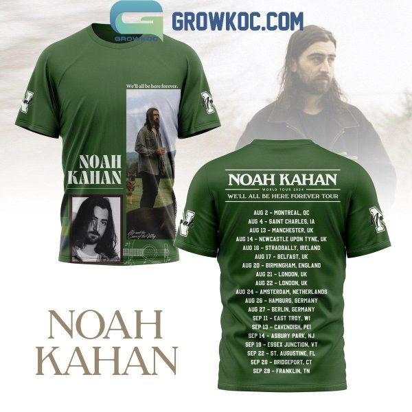 Noah Kahan We’ll All Be Here Forever Tour 2024 Hoodie T Shirt