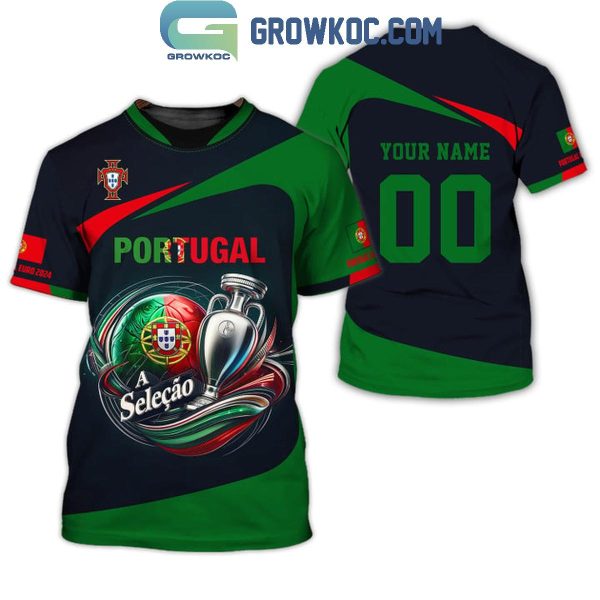 Portugal Football Team A Selecao Futbal Champs Euro 2024 Personalized Hoodie T-Shirt