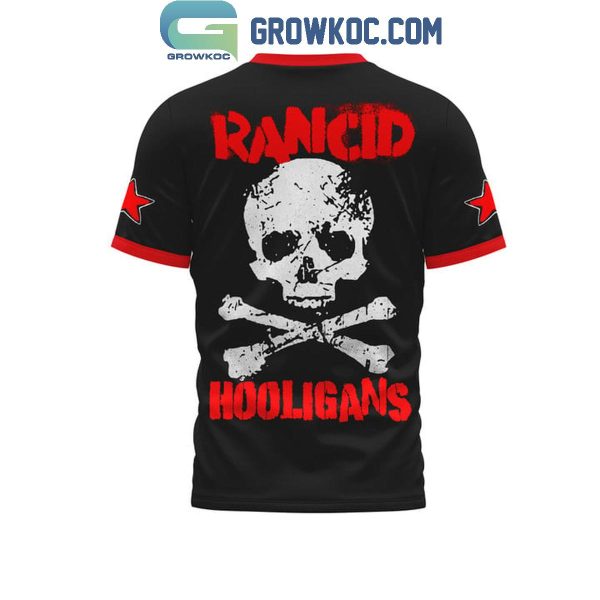 Rancid Hooligans Fan Love Hoodie T-Shirt