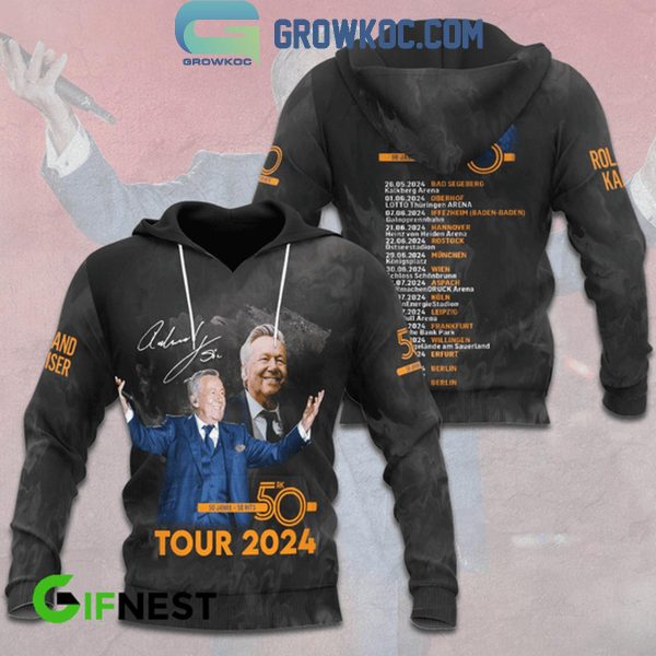 Roland Kaiser 50 Jubilaum 1974-2024 The Schedule Of Tour Fan Hoodie T-Shirt