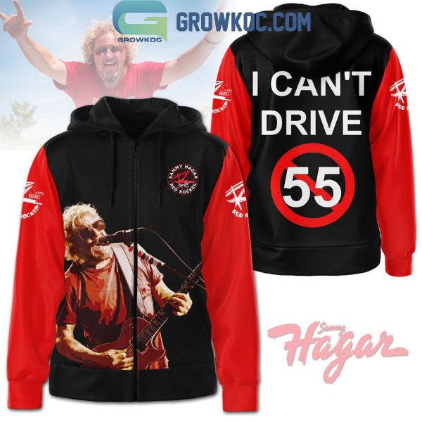 Sammy Hagar I Can’t Drive Red Til I’m Dead Hoodie T-Shirt