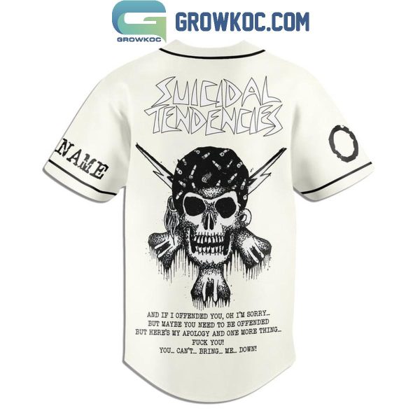 Suicidal Tendencies And If I Offended You Oh I’m Sorry Personalized Baseball Jersey