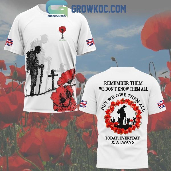 UK Veteran Remember Them We Don’t Know Them All Hoodie T-Shirt