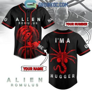 Alien Romulus I’m A Hugger For You Personalized Baseball Jersey