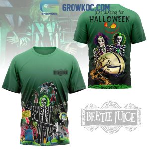 Beetlejuice Just Waiting For Halloween Hoodie T Shirt