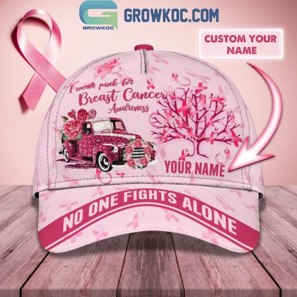 Breast Cancer Awareness No One Fights Alone Personalized Cap