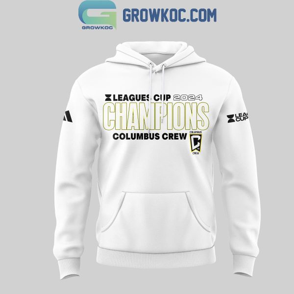 Columbus Crew 2024 The Champion Of Leagues Cup Football Hoodie T-Shirt