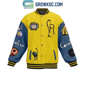 Coraline Be Wise Be Brave Be Tricky Baseball Jacket