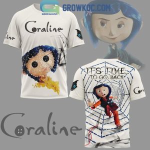 Coraline Welcome Back We’ve Been Waiting For You Personalized Hoodie T-Shirt