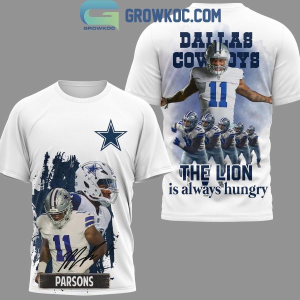 Dallas Cowboys Micah Parsons The Lions Is Always Hungry Hoodie T-Shirt