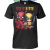 Deadpool Sorry I’m Late I Had To Walk My Dogpool T-Shirt