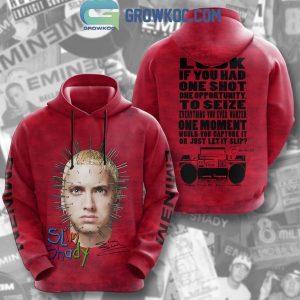 Eminem Look If You Had One Shot One Opportunity Hoodie T-Shirt