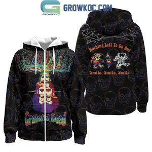 Grateful Dead Nothing Left To Do But Smile Hoodie T-Shirt