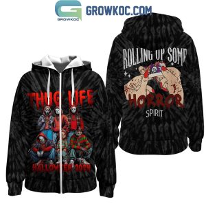 Halloween 2024 Thug Life Rolling Up Some Horror Spirit Hoodie T-Shirt