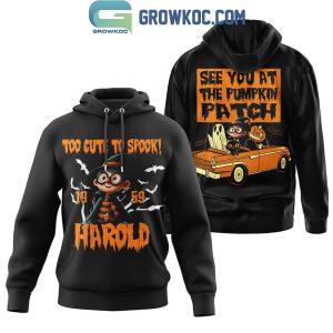 Harold 1959 See You At The Pumpkin Patch Too Cute To Spook Hoodie T-Shirt