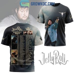 Jelly Roll 2024 Tour Of Beautifully Broken Schedule Hoodie T Shirt