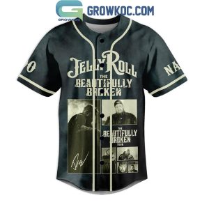 Jelly Roll Ready For The Beautifully Broken Tour 2024 Personalized Baseball Jersey