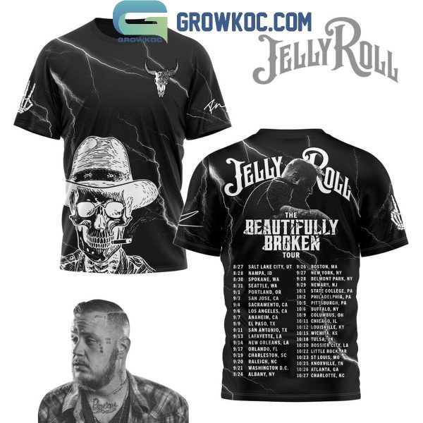Jelly Roll The Schedule Of The Beautifully Broken Tour 2024 Hoodie T Shirt