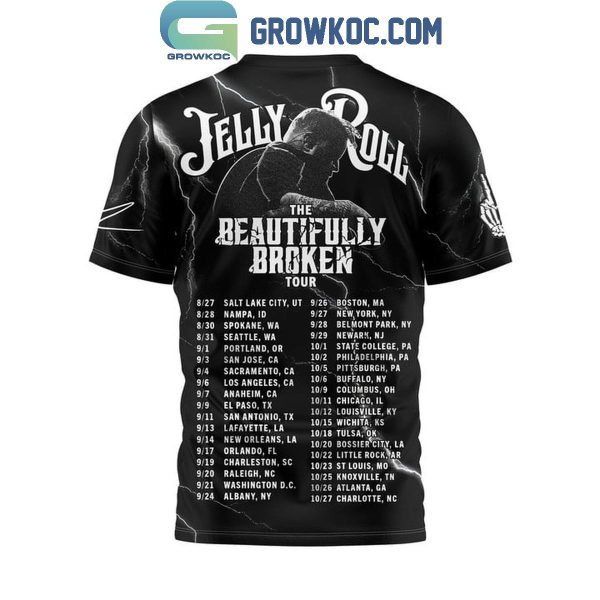 Jelly Roll The Schedule Of The Beautifully Broken Tour 2024 Hoodie T Shirt