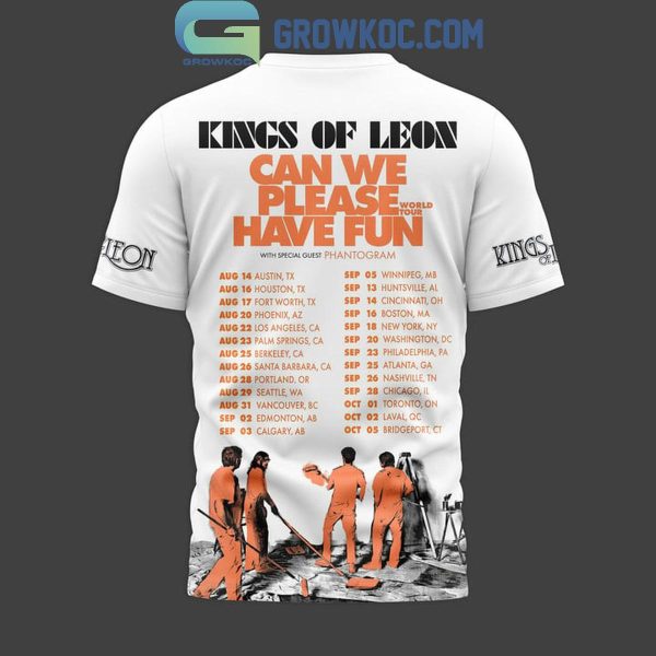 Kings Of Leon Can We Please Have Fun World Tour 2024 Hoodie T Shirt